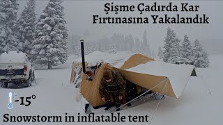 We Are Caught in a Snowstorm and Stuck in the Camp || Snow Camp with Inflatable Tent at 15 Degrees