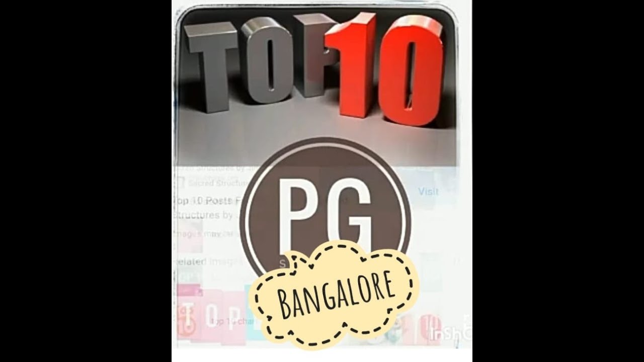 TOP 10 PG's IN BANGALORE 2020 FOR STUDENTS AND WORKING PROFESSIONALS