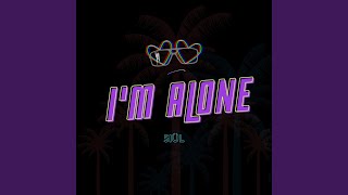 I'm alone - 5IÜL