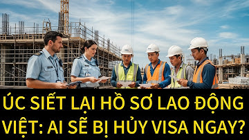 Làn sóng kiểm tra lớn ở Úc khiến nhiều lao động Việt lo sợ, ai sẽ là người bị gọi tên đầu tiên?