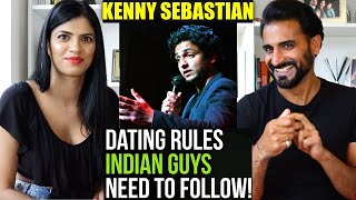 KENNY SEBASTIAN: DATING RULES INDIAN GUYS NEED TO FOLLOW | Stand up comedy REACTION!!