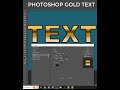 Gold Text From Scratch In PHOTOSHOP Gold Text From Scratch In PHOTOSHOP