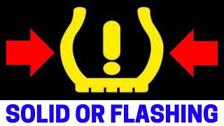 Low Tire Pressure Warning Light  Solid Or Flashing?
