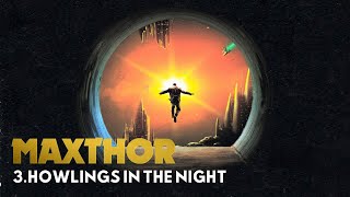 Video thumbnail of "Maxthor - Howlings in the Night (Another World LP)"