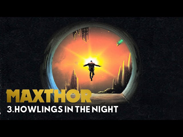 Maxthor - Howlings In The Night