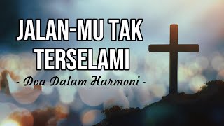 Download Lagu Jalan-Mu Tak Terselami - Doa Dalam Harmoni MP3 Download Lagu Jalan-Mu Tak Terselami - Doa Dalam Harmoni MP3