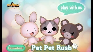 Pet Pet Rush - Video (long) screenshot 5