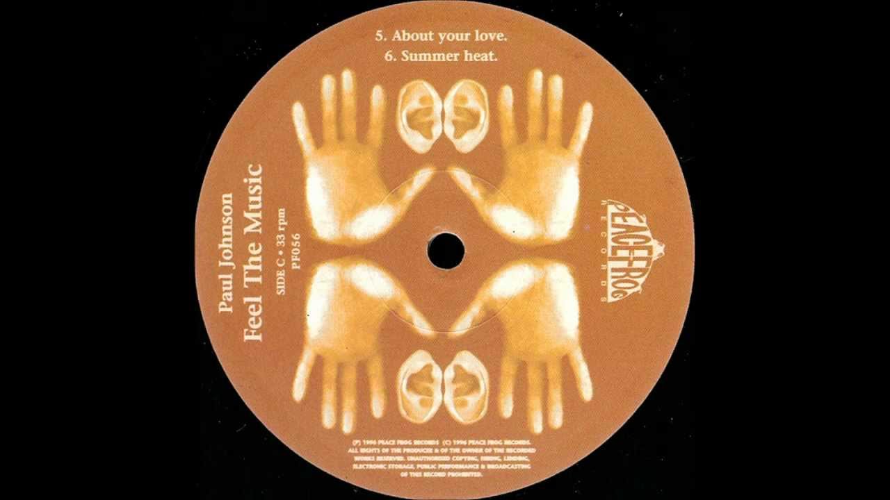 Paul Johnson - About Your Love - YouTube