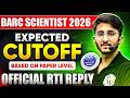 BARC Scientist 2026 Expected Cutoff | Based On Paper Level | Official RTI Reply
