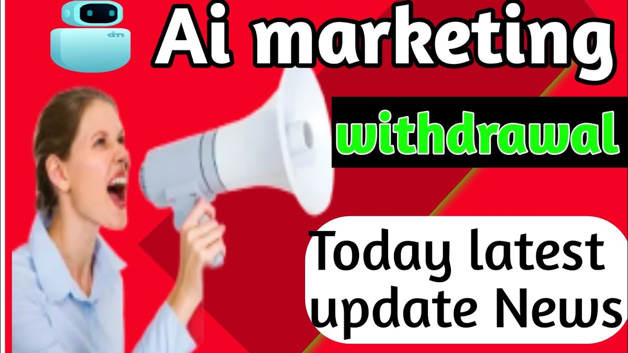 ai marketing mai Aya एक नया मोड || ai marketing withdrawal 💵 pr क्या है company ka view || AIM
