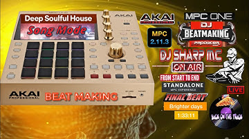 AKAI MPC ONE - #431 Chasing tracks: Soulful House beats loop session #DJ_SharpMC_LIVE,#MPC_ONE,#MPC