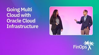 Going Multi Cloud with Oracle Cloud Infrastructure
