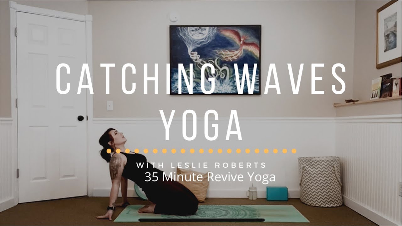 Revive // Energy Renewal // Yoga for Thoracic Outlet Syndrome // Catching Waves Yoga