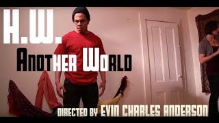 H.w. - Another World Boston Hip Hop Rap Official Music Video Waverleyknobs.com