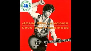 JOHN MELLENCAMP - LOVE AND HAPPINESS - Whenever We Wanted -  (1991) HiDef :: SOTW #176