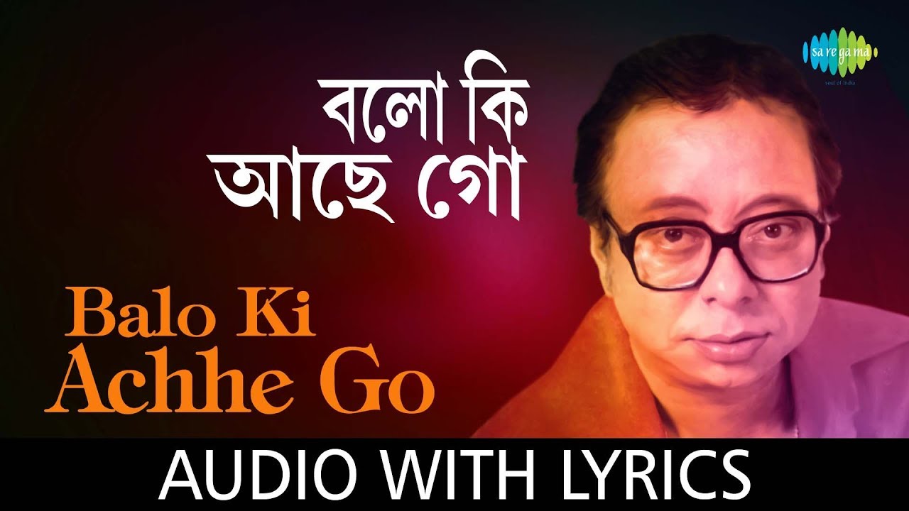 Balo Ki Achhe Go  Best Of Rahul Deb Burman  RDBurman  Lyrical