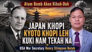 Japan te Kyoto Khopi Atom Bomb Akon Kihuhdoh dan leh Kuki-Zo Nam Tekahna… 