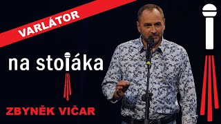 Na Stojáka - Zbyněk Vičar - Varlátor