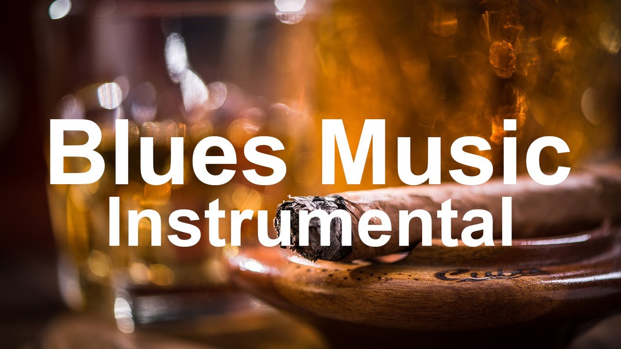 Blues Instrumental Music - Slow Blues and Rock Background Music for Bar ...