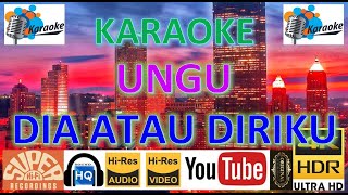 KARAOKE UNGU - 'DIa Atau Diriku' M/V Karoke UHD 4K Original ter_jernih