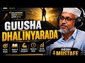 Sidee Lagu Gaaraa Guusha Dhabta Ah? || Sheekh Mustafe Xaaji Ismaaciil