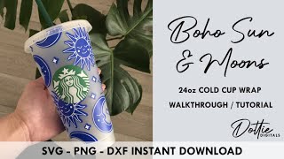 DIY Starbucks Cold Cup Tutorial - Layered Vinyl Boho Sun and Moon How To Walkthrough