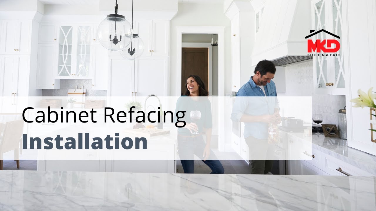 Refacing Installation YouTube