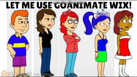 LET ME USE GOANIMATE WIX