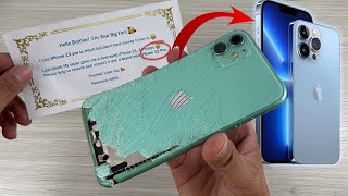 How To Upgrade Destroyed iPhone 11 into a Brand New iPhone 13 Pro