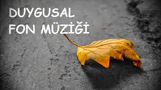 DUYGUSAL FON MÜZİĞİ 6 HASRETİNLE YANDI GÖNLÜM NEY FON MÜZİĞİ TELİFLİ Resimi