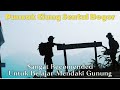 PENDAKIAN GUNUNG DI SENTUL BOGOR YANG LEVEL KARETNYA 2 | PUNCAK CIUNG 950mdpl