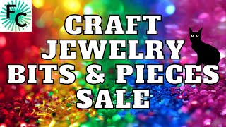 Craft Jewelry Bits & Pieces Sale Tues. 6/9 at 3pm EST #DIY upcycle re-purpose create supplies