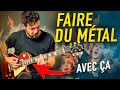 Faire du metal avec une guitare old school