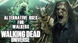 Alternative Uses for Walkers Explored | The Walking Dead Universe Lore