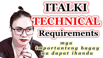 ITALKI "TECHNICAL" REQUIREMENTS #kegwa
