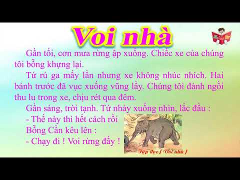 Tập đọc 2. Bài: Voi nhà