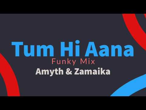 tum-hi-aana-(funky-mix)
