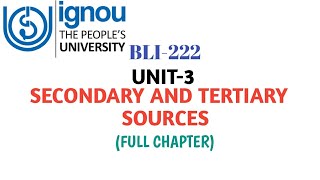 BLI-222 Unit-3 Secondary and tertiary sources | BLIS-222 Unit-3 Chapter Notes |#blisstudy