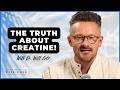 Creatine: Everything You Need To Know, Even If You Don't Workout! - Dr. Will Cole
