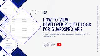 How To View Developer Request Logs For Guardspro Apis? -Guardspro Support Center Video