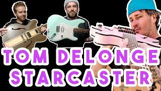 TOM DELONGE STARCASTERS