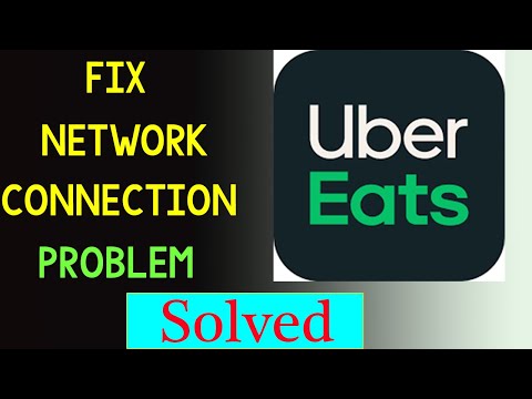 How To Fix Uber Eats App Network Connection Problem Android & Ios - No Internet Connection Error