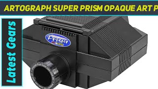Artograph Super Prism Opaque Art Projector with - Review 2023