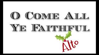 Video thumbnail of "O Come All Ye Faithful Alto Part | Christmas Carol 🎄"