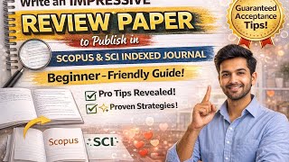 Scopus & SCI Publication Secrets 🔥 Write a Research Paper That Gets ACCEPTED (2026)