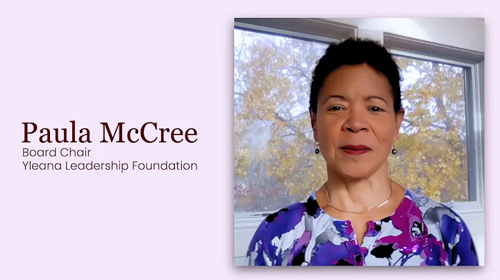 A Message From Paula McCree, Board Chair at Yleana...