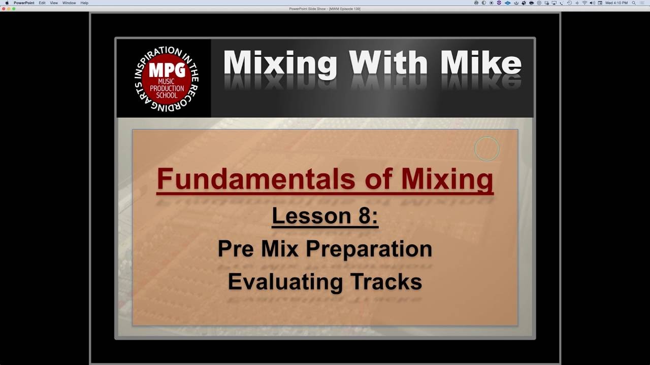 Fundamentals of Mixing Lesson 8: Evaluating Tracks production possibilities frontier