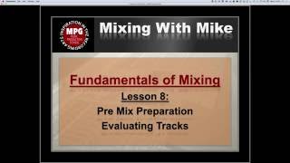 Celebrity Fundamentals of Mixing Lesson 8: Evaluating Tracks Wealth