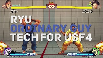 USF4 Ryu - Ordinary Guy Tech for USF4