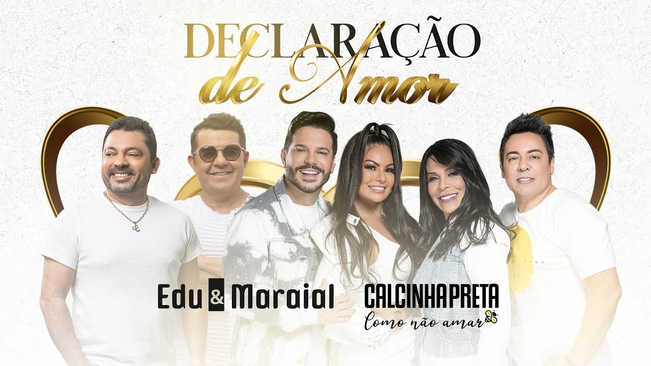 Declaração de Amor - Edu e Maraial e 